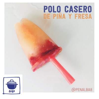 alimentación: polo casero de piña y fresa