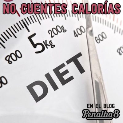 dieta no cuentes calorias