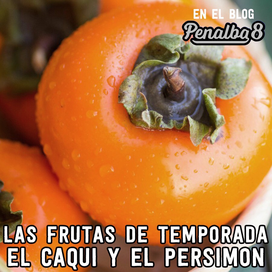 El caqui persimón, ventajas